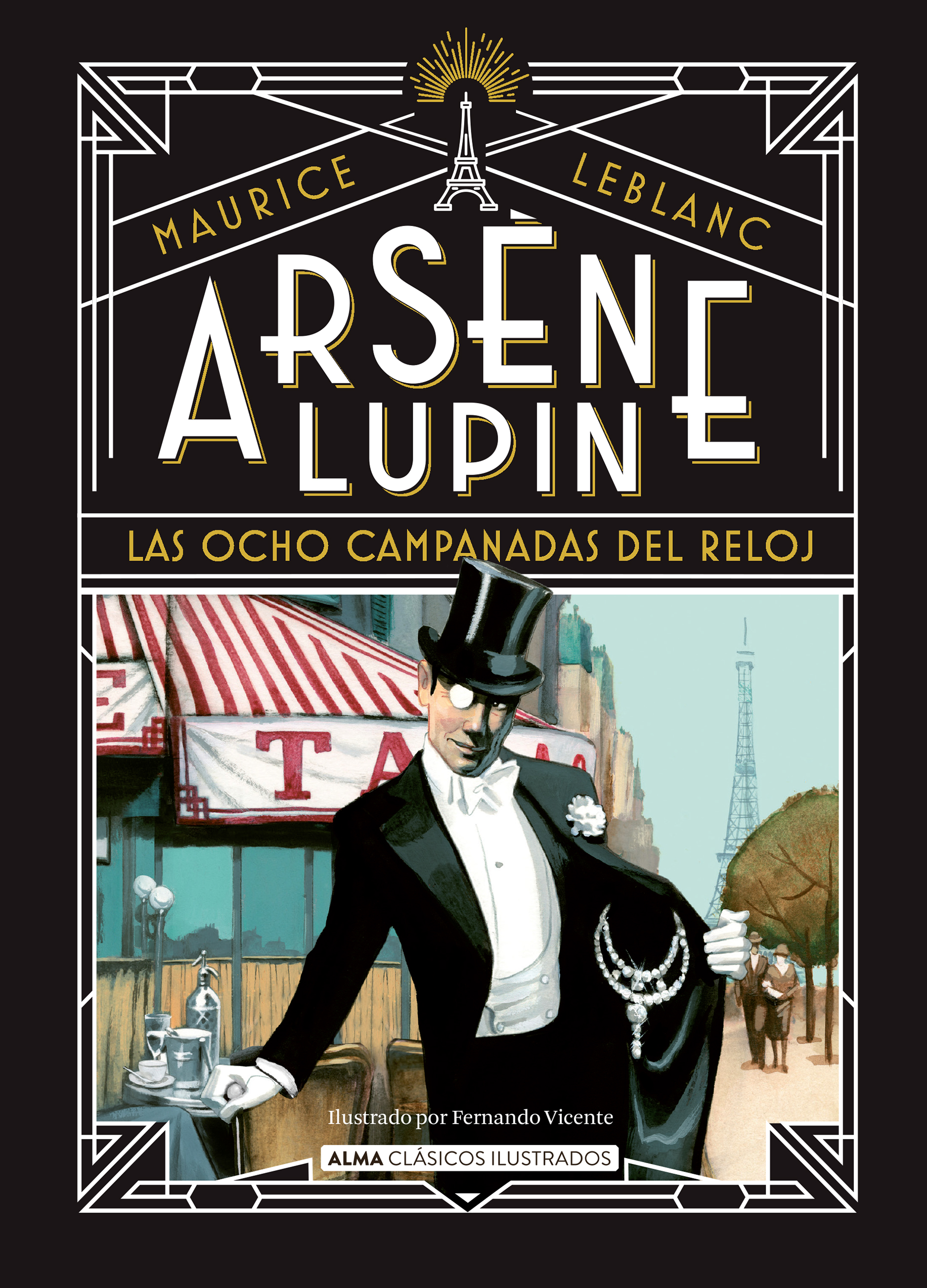 Arsene Lupin. Las Ocho Campanadas del Reloj (Clásicos)